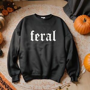 Feral Crewneck Sweatshirt, Autumn Black Sweatshirt, Spooky Crewneck Sweatshirt